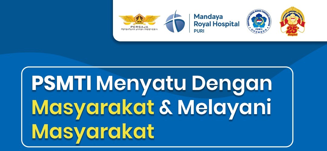 PSMTI Menyatu Dengan Masyarakat dan Melayani Masyarakat